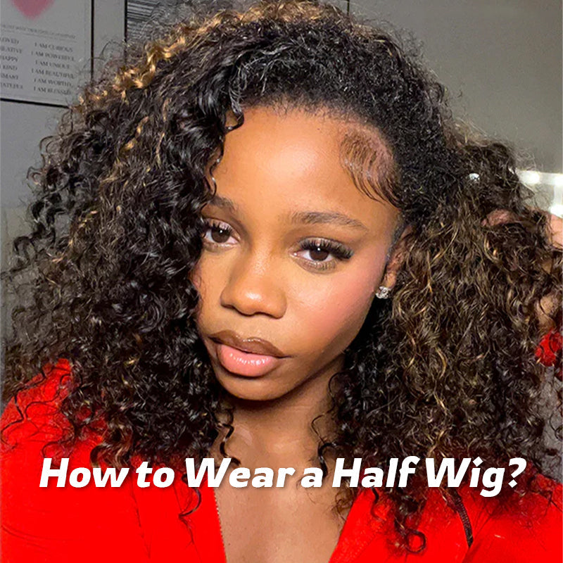 How to Wear a Half Wig?