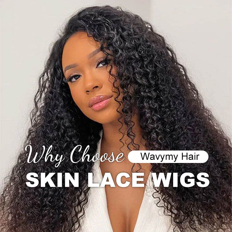Why Choose Wavymy Hair Skin Lace Wigs