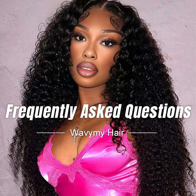 Wavymy Hair Frequently Asked Questions