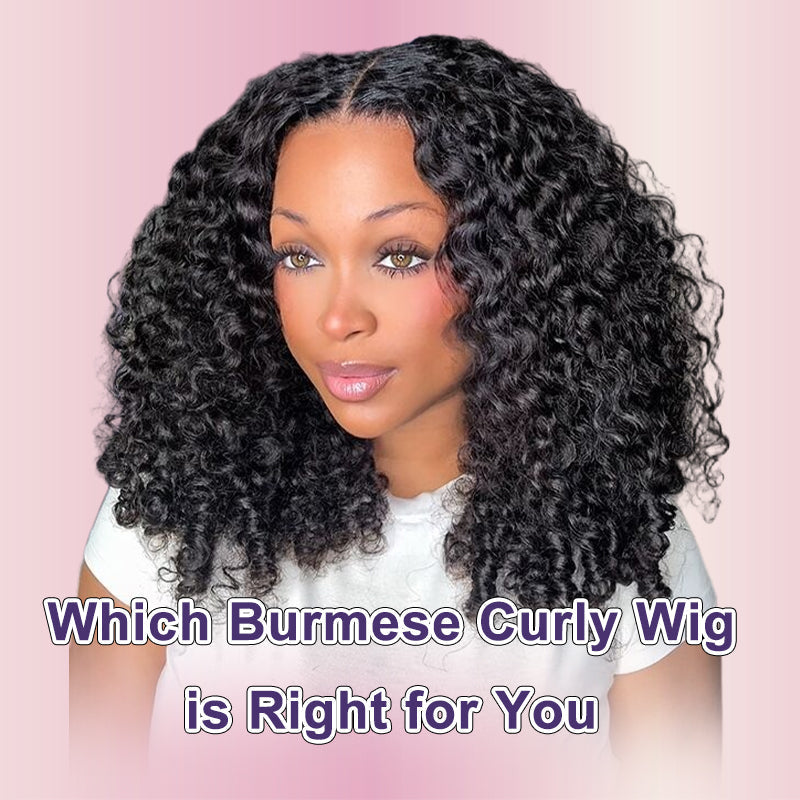 Which Burmese Curly Wig is Right for You?