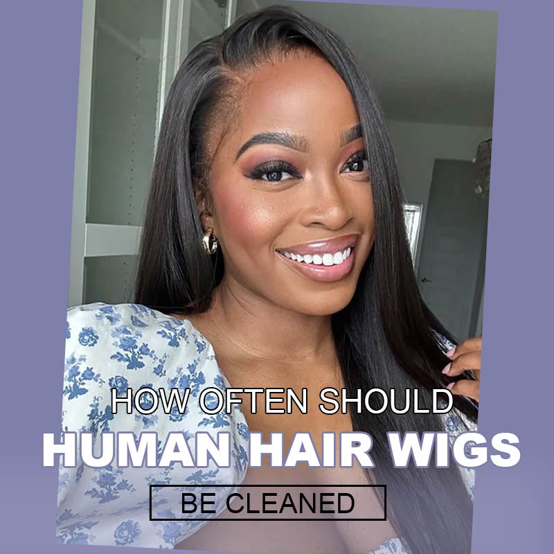 How Often Should Human Hair Wigs Be Cleaned