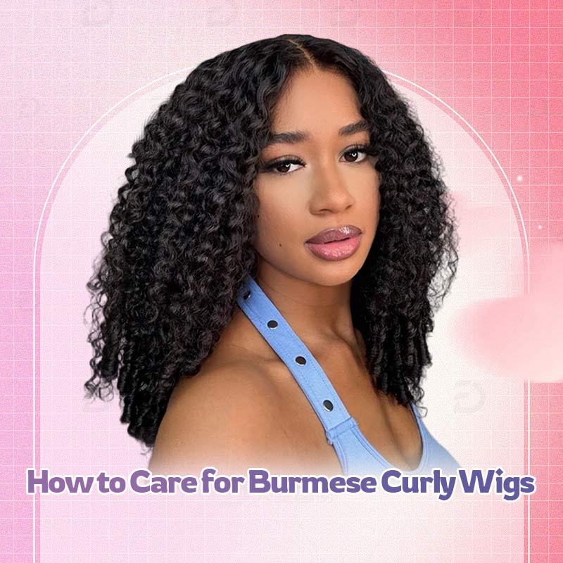 How to Care for Burmese Curly Wigs: A Complete Guide to Long-Lasting, Defined Curls