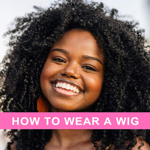 How To Wear A Wig