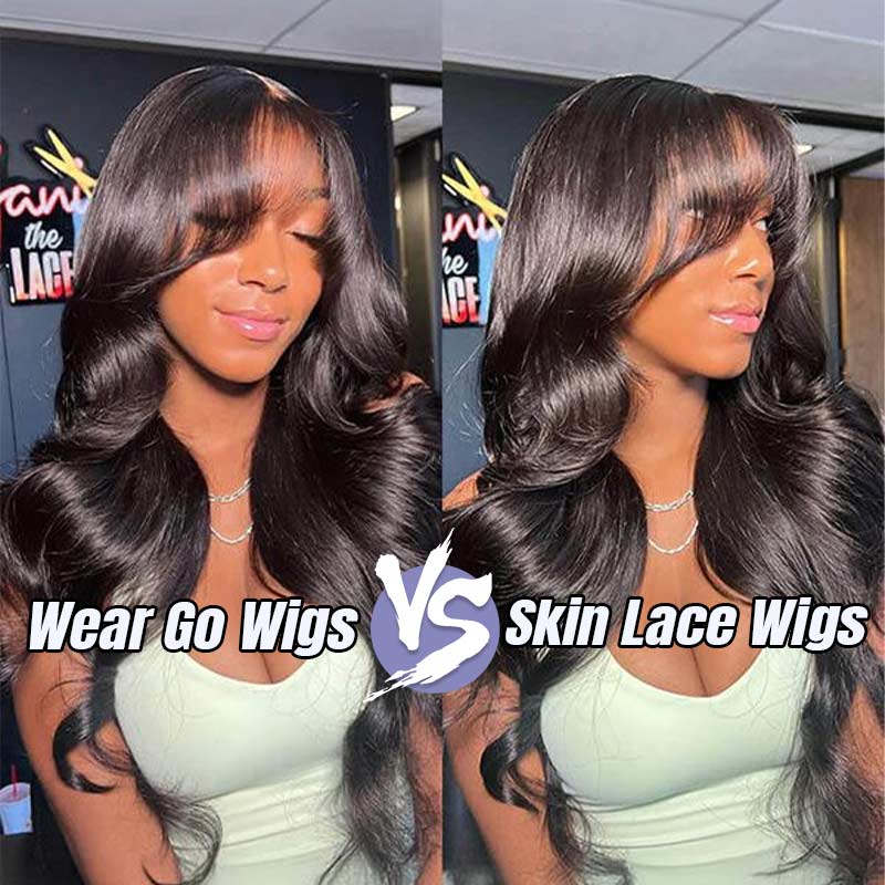 Wear And Go Wigs vs. Skin Lace Wigs