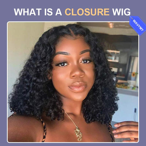 What Is A Closure Wig